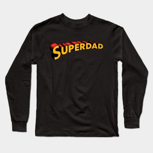 Superdad Super Hero Dad Father's Day Long Sleeve T-Shirt